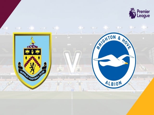 Soi kèo nhà cái Burnley vs Brighton & Hove Albion, 26/7/2020 - Ngoại Hạng Anh