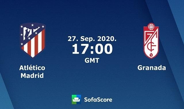 Soi keo nha cai Atl Madrid vs Granada CF 27 9 2020 – VDQG Tay Ban Nha