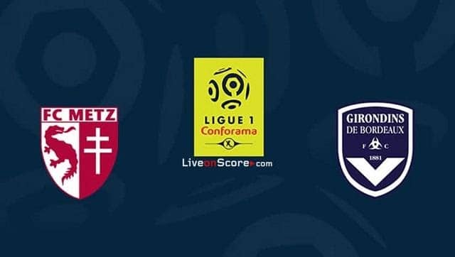 Soi kèo nhà cái Metz vs Bordeaux, 07/01/2021 – VĐQG Pháp [Ligue 1]