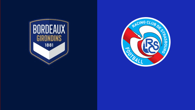 Soi kèo bóng đá Bordeaux vs Strasbourg, 23/01/2022 - Ligue 1