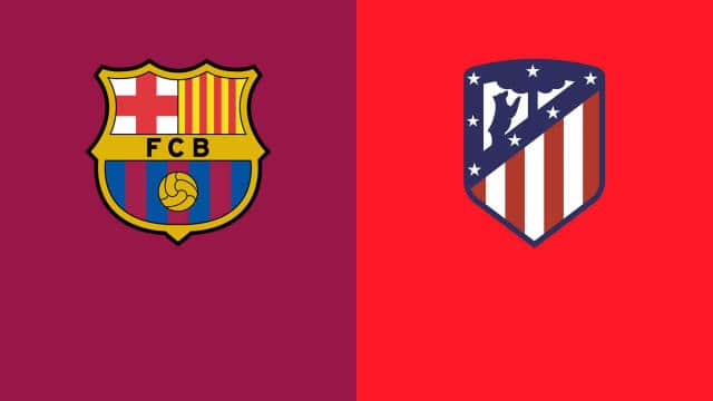 Soi kèo bóng đá Barcelona vs Atl. Madrid, 06/02/2022 - La Liga